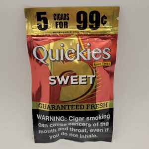 Quickies Sweet Cigarillos 5 for 99 cents.